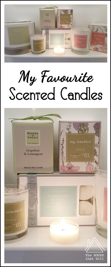 The House that Will | My Favourite Scented Candles - all made in Ireland! Tipperary Crystal, Bog Standard, Brooke & Shoals