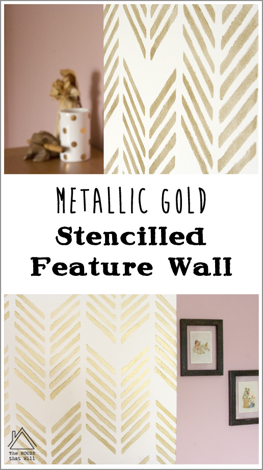 The House that Will | Metallic Gold Stencilled Feature Wall Stencil