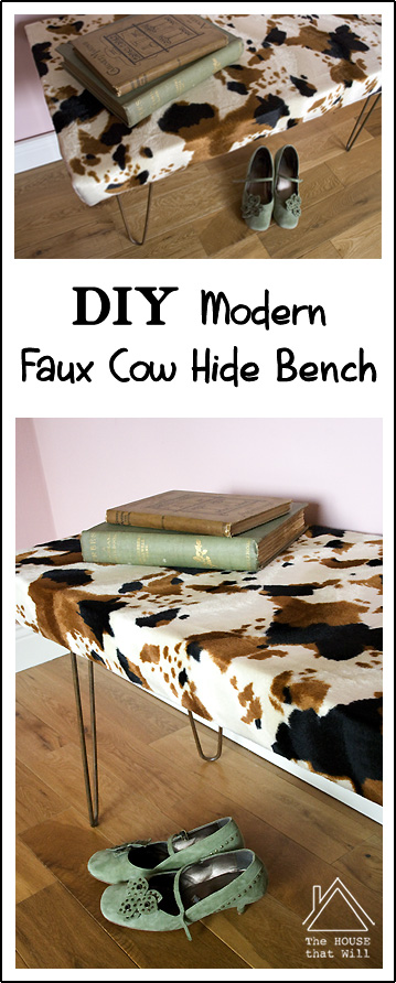 DIY Modern Faux Cow Hide Upholstered Bench Seat